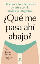 ?Qué me pasa ahí abajo?