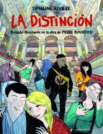 La Distinción: Basado libremente en la obra de Pierre Bourdieu