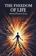 The Freedom Of Life