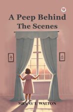 A Peep Behind The Scenes