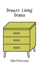Drawer Lining Drama