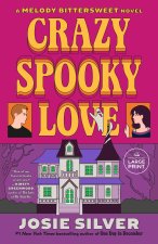 Crazy Spooky Love