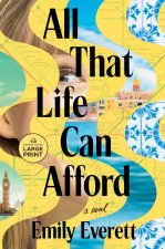 All That Life Can Afford