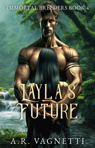Layla's Future