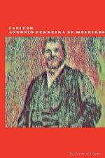 Capit?o Antonio Ferreira de Medeiros