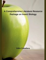 A Comprehensive Literature Resource Package on Insect Biology