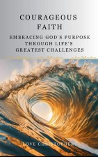 Courageous Faith