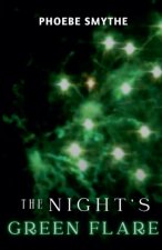 The Night's Green Flare