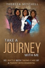 Take a Journey with Me