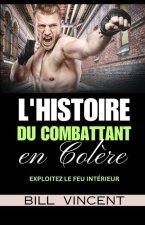 L'histoire du Combattant en Col?re