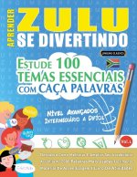 APRENDER ZULU SE DIVERTINDO! - NÍVEL AVANÇADOS