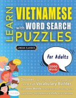 LEARN VIETNAMESE WITH WORD SEARCH PUZZLES FOR ADULTS - Discover How to Improve Foreign Language Skills with a  Fun Vocabulary Builder. Find 2000 Words