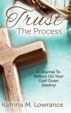 Trust The Process