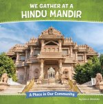We Gather at a Hindu Mandir