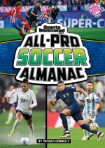 Sports Illustrated Kids All-Pro Soccer Almanac