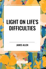 Light on Life's Difficulties