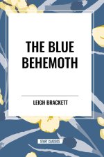 The Blue Behemoth