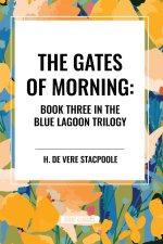 The Gates of Morning