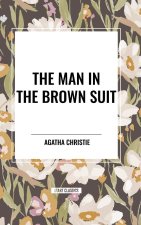 The Man in the Brown Suit  by Agatha Christie