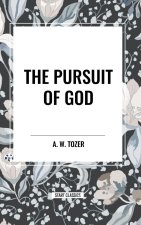 The Pursuit of God