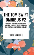 The Tom Swift Omnibus #2