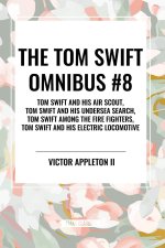 The Tom Swift Omnibus #8