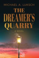 The Dreamer's Quarry