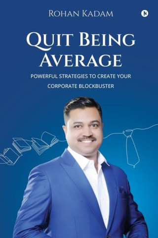 Quit Being Average
