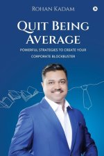 Quit Being Average