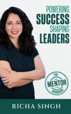 Powering Success Shaping Leaders
