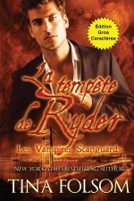 La temp?te de Ryder (Les Vampires Scanguards - Tome 13) (Édition Gros Caract?res)