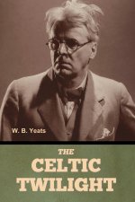 The Celtic Twilight