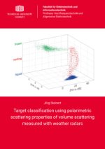 Target classification using polarimetric scattering properties of volume scattering measured with weather radars