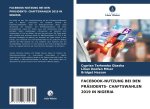 FACEBOOK-NUTZUNG BEI DEN PRÄSIDENTS- CHAFTSWAHLEN 2019 IN NIGERIA