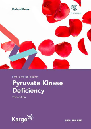 Fast Facts for Patients: Pyruvate Kinase Deficiency (Rachael Grace)(Brožovaná)