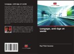 Langage, anti-âge et santé