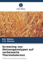 Screening von Weizengenotypen auf verbesserte Thermotoleranz