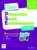 Mon cahier Prévention Santé Environnement (PSE) 2de, 1re, Tle Bac Pro (2025) - Pochette élève