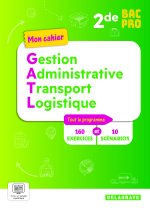 Mon cahier Gestion administrative, du Transport et de la Logistique 2de Bac Pro GATL (2025) - Pochette élève