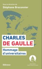 Charles de Gaulle. Hommage de l'Université