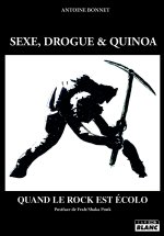 Sexe, drogue et quinoa