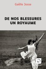 De nos blessures un royaume