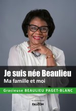 Je suis née Beaulieu