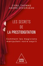 Ce que la prestidigitation nous révèle