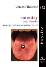 No entry