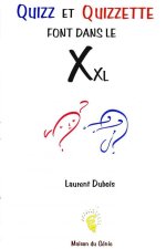 Quizz et Quizzette font dans le Xxl