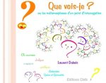 Que vois-je?