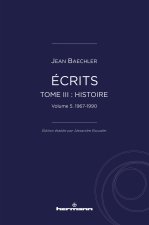 Écrits (1967-2022), tome III : 