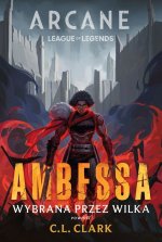 Ambessa. Wybrana przez wilka. Arcane. League of Legends