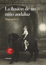 La Ilusion De Un NiŃO Andaluz 3Ş Edicion